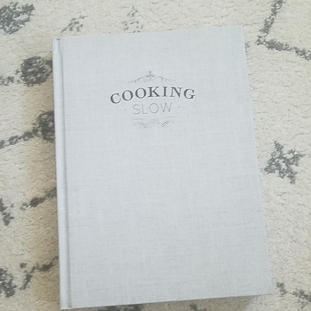 Cooking Slow